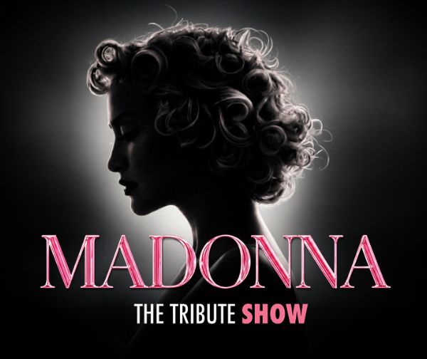 MADONNA - the tribute show
